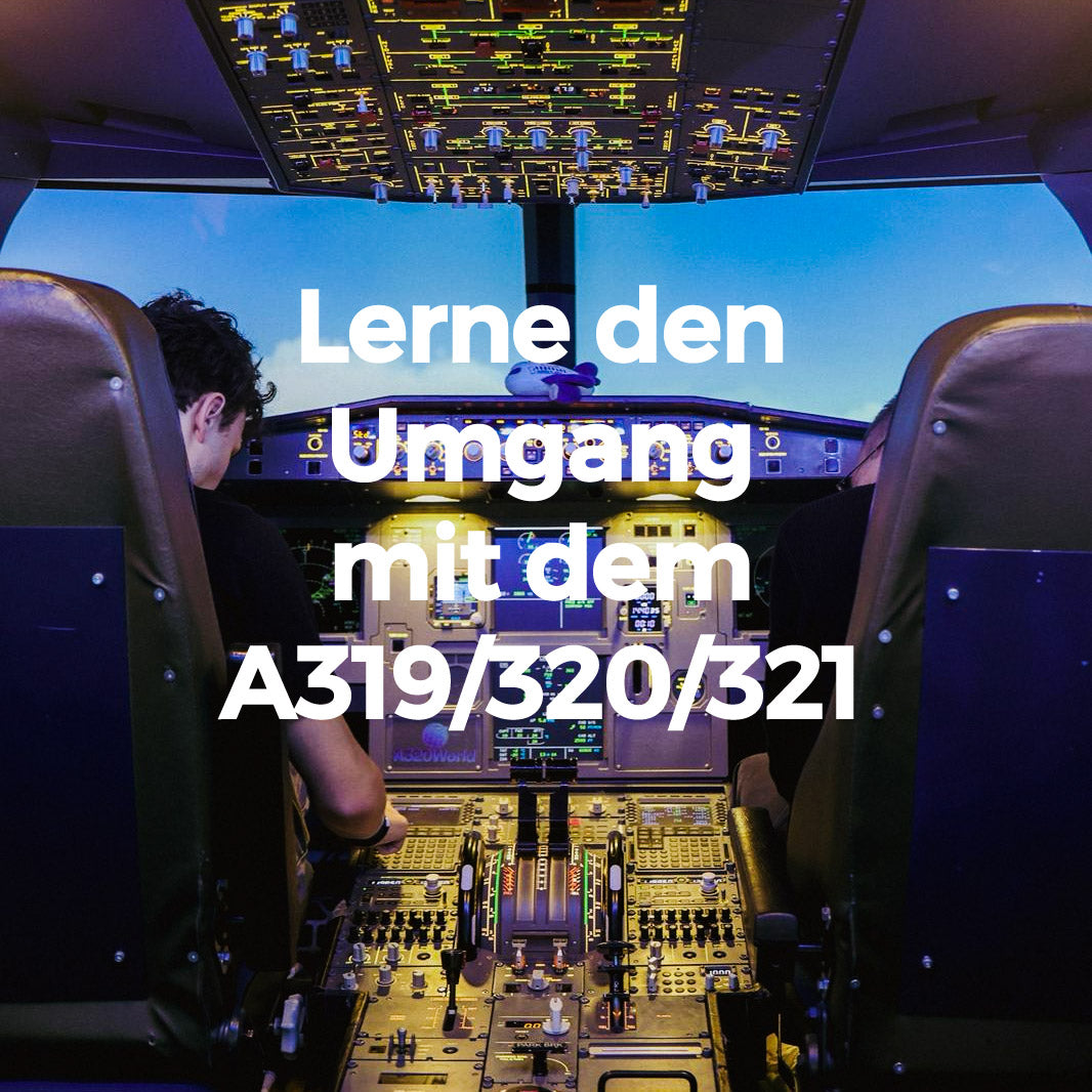 Lerne den Umgang mit dem A319/320/321